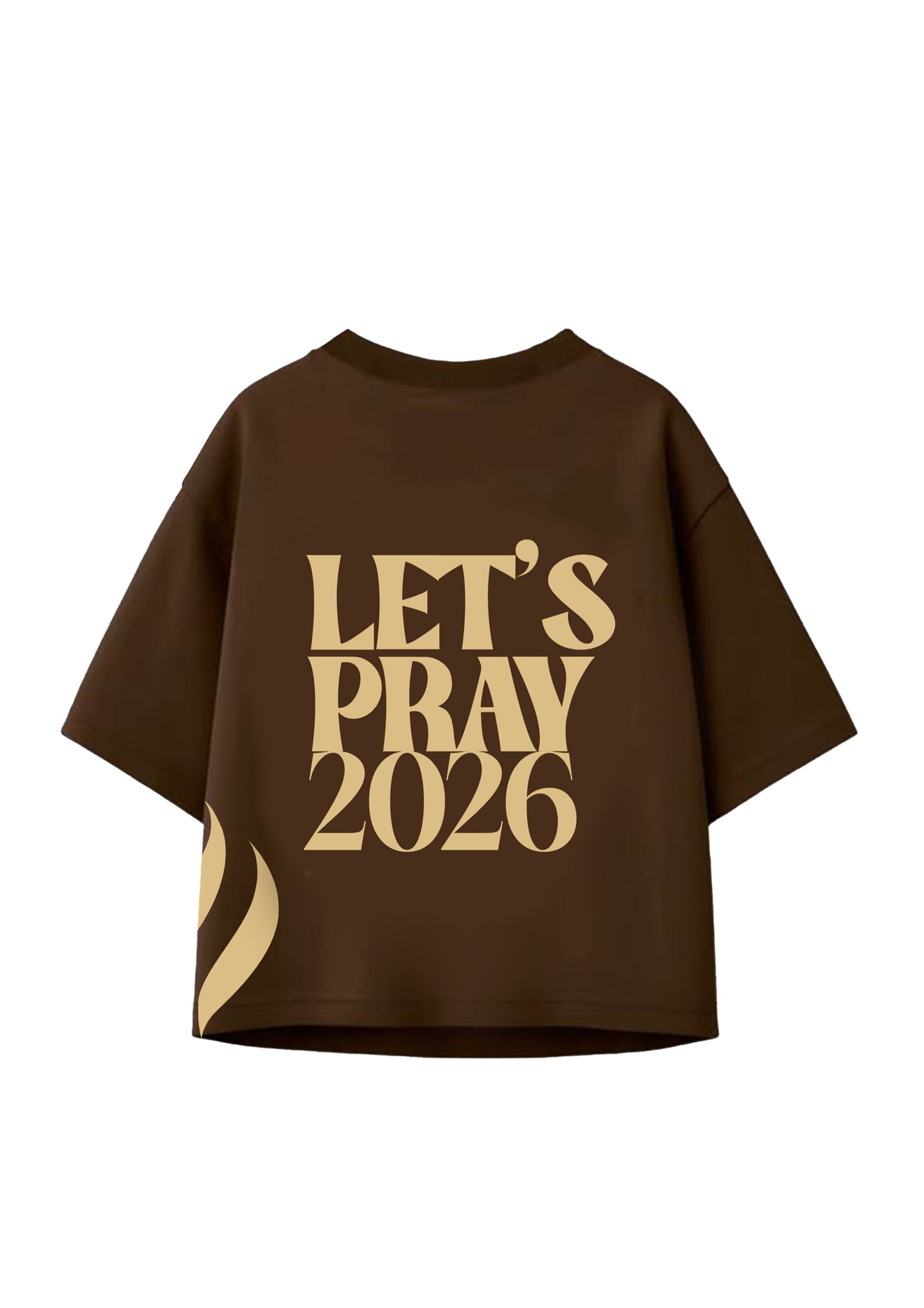 Let’s Pray 2026 brown t-shirt